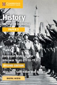 History for the IB Diploma Paper 3 European States in the Interwar Years (1918-1939) Coursebook with