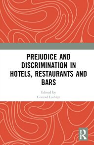 Prejudice and Discrimination in Hotels, Restaurants and Bars