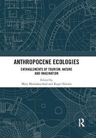 Anthropocene Ecologies