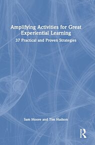 Amplifying Activities for Great Experiential Learning