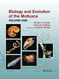 Biology and Evolution of the Mollusca, Volume 1