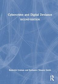 Cybercrime and Digital Deviance