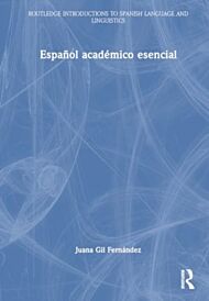 Espanol academico esencial