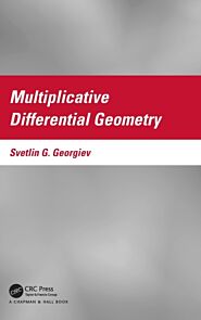 Multiplicative Differential Geometry