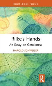 Rilke's Hands