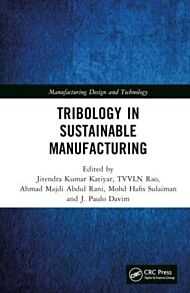 Tribology in Sustainable Manufacturing