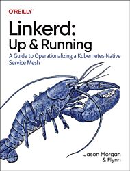 Linkerd: Up and Running