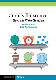 Stahl's Illustrated Sleep and Wake Disorders