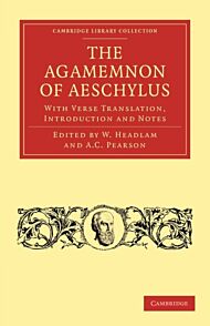 The Agamemnon of Aeschylus