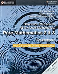 Cambridge International AS & A Level Mathematics Pure Mathematics 2 and 3 Coursebook with Cambridge