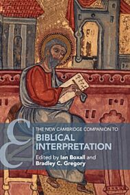 The New Cambridge Companion to Biblical Interpretation