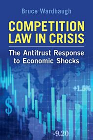 Competition Law in Crisis