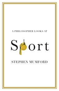 A Philosopher Looks at Sport