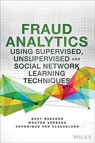 Fraud Analytics Using Descriptive, Predictive, and Social Network Techniques