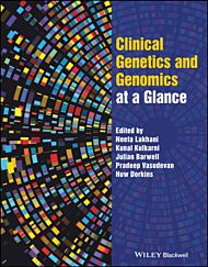 Clinical Genetics and Genomics at a Glance