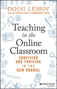 Teaching in the Online Classroom