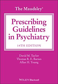 The Maudsley Prescribing Guidelines in Psychiatry