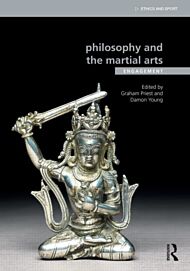 Philosophy and the Martial Arts