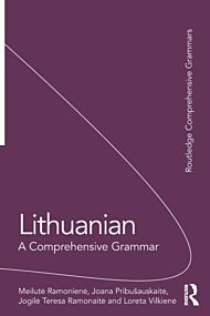 Lithuanian: A Comprehensive Grammar