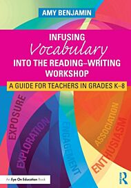 Infusing Vocabulary Into the Reading-Writing Workshop