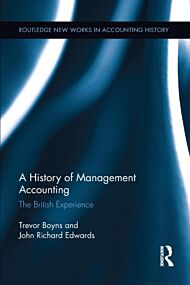 A History of Management Accounting