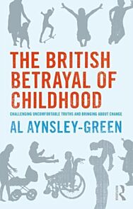 The British Betrayal of Childhood