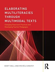 Elaborating Multiliteracies through Multimodal Texts