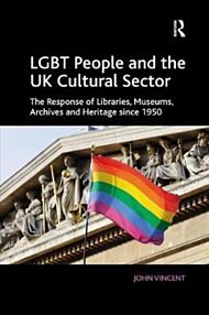 LGBT People and the UK Cultural Sector