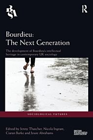 Bourdieu: The Next Generation