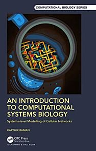 An Introduction to Computational Systems Biology