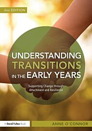 Understanding Transitions in the Early Years