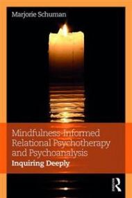 Mindfulness-Informed Relational Psychotherapy and Psychoanalysis