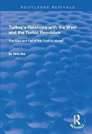 Turkey's Relations with the West and the Turkic Republics