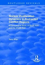 Nuclear Proliferation Dynamics in Protracted Conflict Regions