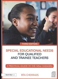 Special Educational Needs for Qualified and Trainee Teachers