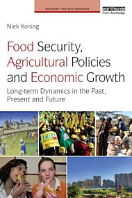 Food Security, Agricultural Policies and Economic Growth