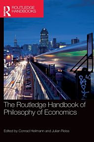 The Routledge Handbook of the Philosophy of Economics