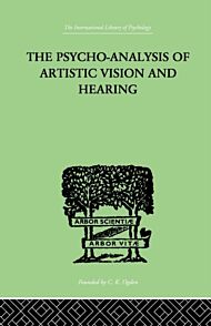 The Psycho-Analysis Of Artistic Vision And Hearing