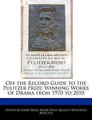 Off the Record Guide to the Pulitzer Prize