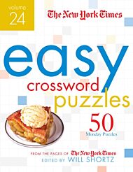 The New York Times Easy Crossword Puzzles Volume 24