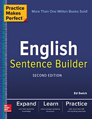 Practice Makes Perfect English Sentence Builder, Second Edition