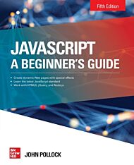 JavaScript: A Beginner's Guide, Fifth Edition