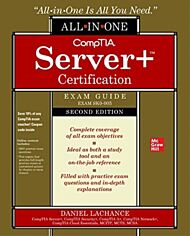 CompTIA Server+ Certification All-in-One Exam Guide, Second Edition (Exam SK0-005)