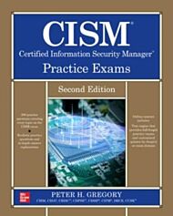 CISM Certified Information Security Manager Practice Exams, Second Edition