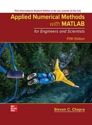 Applied Numerical Methods with MATLAB for Engineers and Scientists ISE