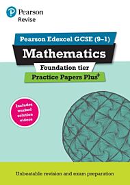 Pearson REVISE Edexcel GCSE (9-1) Maths Foundation Practice Papers Plus: For 2024 and 2025 assessmen