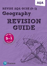 Pearson REVISE AQA GCSE (9-1) Geography Revision Guide: For 2024 and 2025 assessments and exams - in