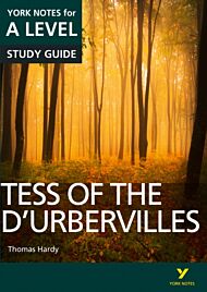 Tess of the D'Urbervilles: York Notes for A-level everything you need to catch up, study and prepare