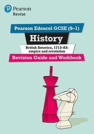 Pearson REVISE Edexcel GCSE (9-1) History British America Revision Guide and Workbook: For 2024 and