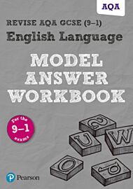 Pearson REVISE AQA GCSE (9-1) English Language Model Answer Workbook: For 2024 and 2025 assessments